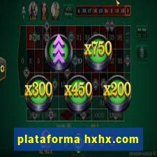 plataforma hxhx.com